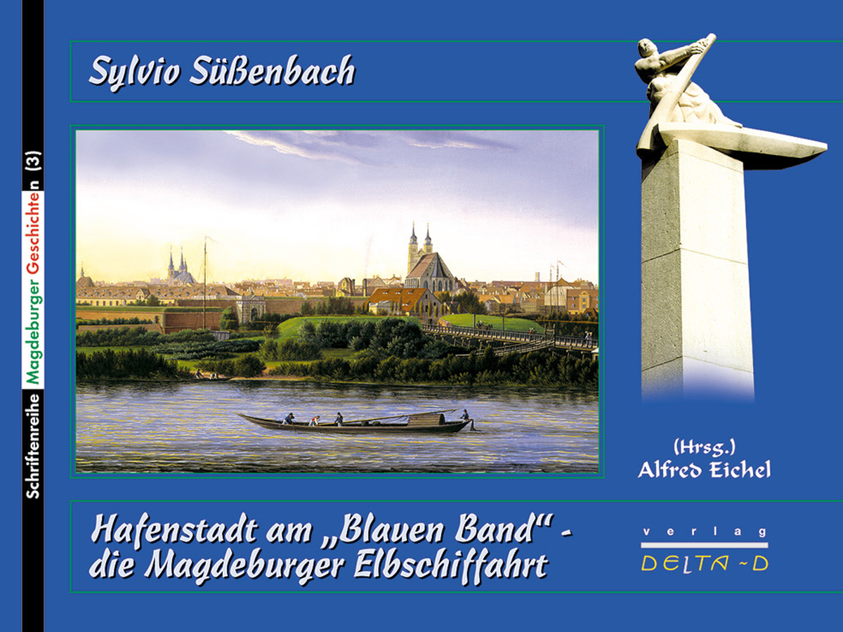 Hafenstadt am „Blauen Band“ - die Magdeburg